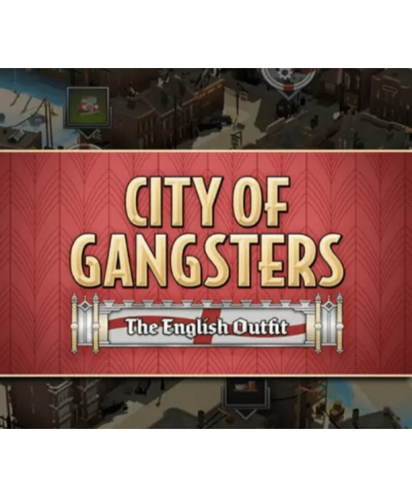 City of Gangsters - The English Outfit DLC Steam Key GLOBAL